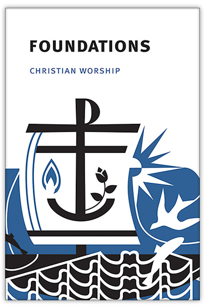 Christian Worship: Foundations
