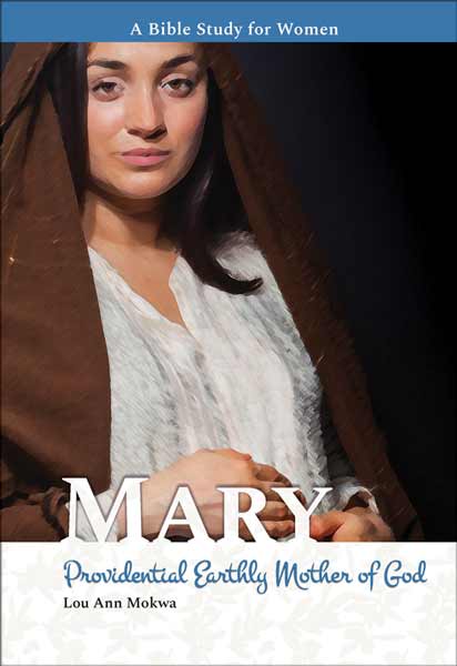 Mary: Providential Earthly Mother of God