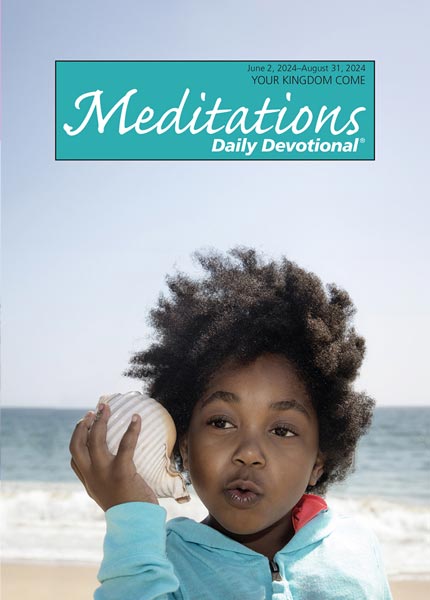 Meditations Daily Devotional®